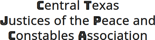 Central Texas Justices of the Peace and Constables Association